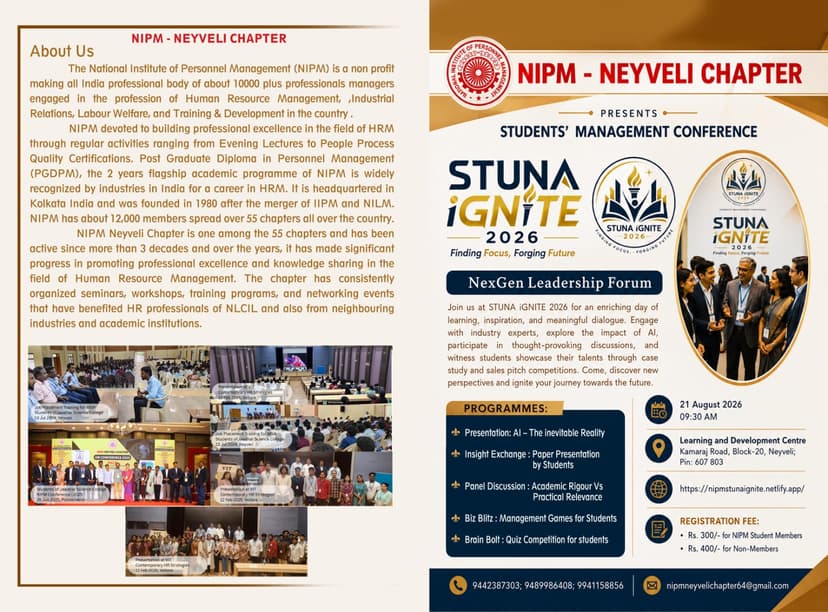 STUNA iGNiTE 2026 : Finding Focus, Forging Future One Day Students Management Conference on 21.08.2026 organized by NIPM, Neyveli Chapter